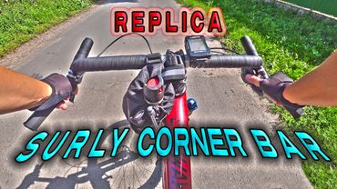 Делаю ГРЕВЕЛ из МТБ - SURLY Corner bar ( реплика )  - установка и тест