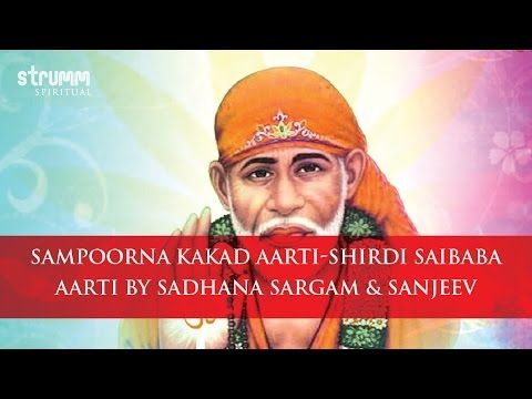 Sampoorna Kakad aarti | Sanjeev Abhyankar & Sadhana Sargam | Shirdi Saibaba