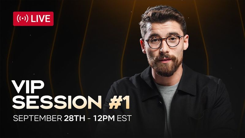 VIP Session #1 - 28/09/25