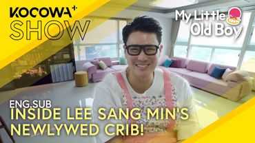 Lee Sang Min’s Luxury Newlywed Home with Namsan View✨| My Little Old Boy EP451 | KOCOWA+