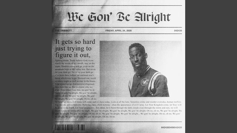 We Gon’ Be Alright