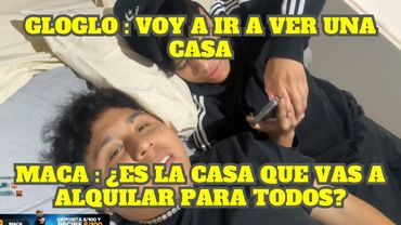 GLOGLO LLAMA A BUTI Y DICE QUE IRÁ A VER UNA CASA PARA MUDARSE
