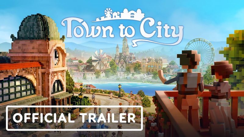 Town to City - Official Demo Trailer | Wholesome Direct 2025