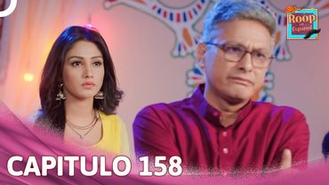 Roop en Español Capítulo 158 | Novela India | Doblado en Español
