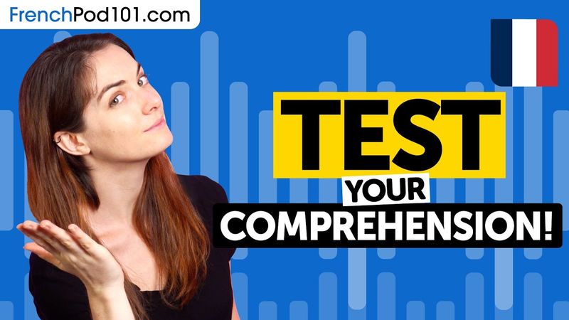 French Listening Challenge: Can you understand these dialogues?