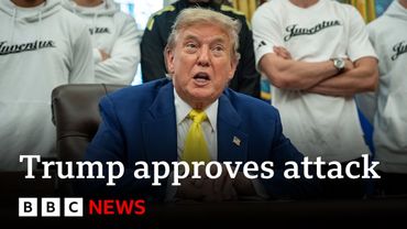 Donald Trump approves plans to attack Iran, CBS reports | BBC News
