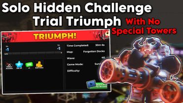 Solo Hidden Enemies Challenge Trial Triumph With NO Special Towers | Tower Defense Simulator