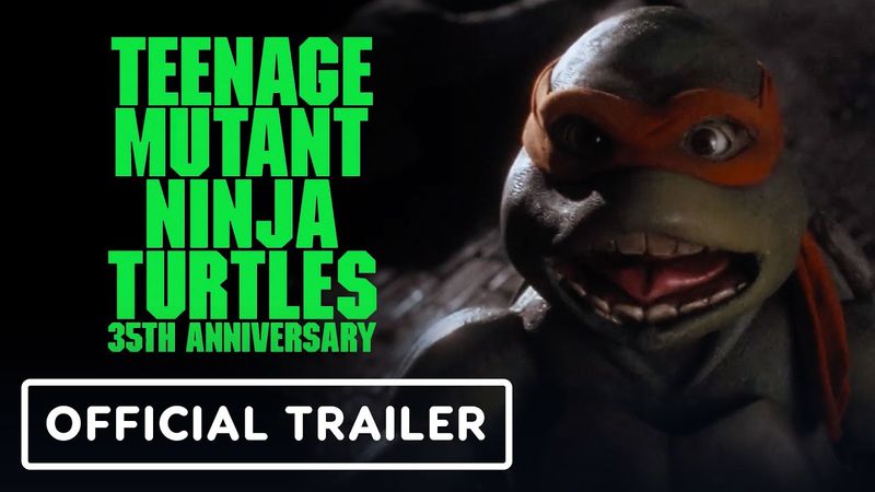 Teenage Mutant Ninja Turtles 35th Anniversary Re-Release - Official Trailer