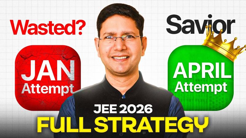 NO HOPE for JEE 2026 Jan Attempt - Watch NOW!