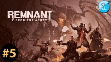 Шлякбистрім#117. Проходимо Remnant: From the Ashes. Стрім #5