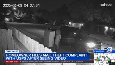 Northwest Harris County homeowner files mail theft complaint with USPS after video