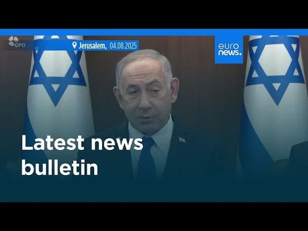 Latest news bulletin | August 5th, 2025 – Morning