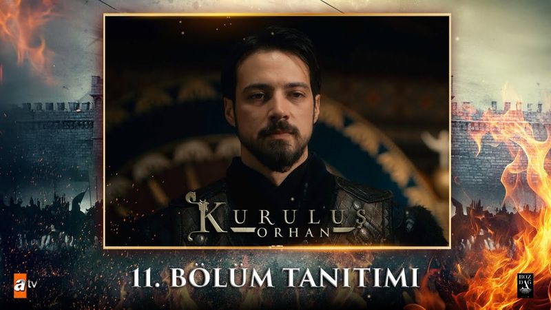 Kuruluş Orhan | 11.Bölüm Tanıtımı