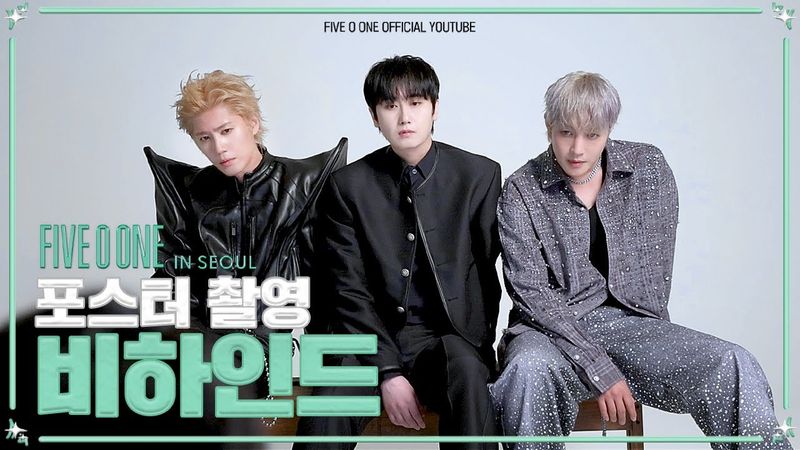 FIVE O ONE In Seoul POSTER BEHIND VIDEO | 포스터 촬영 비하인드