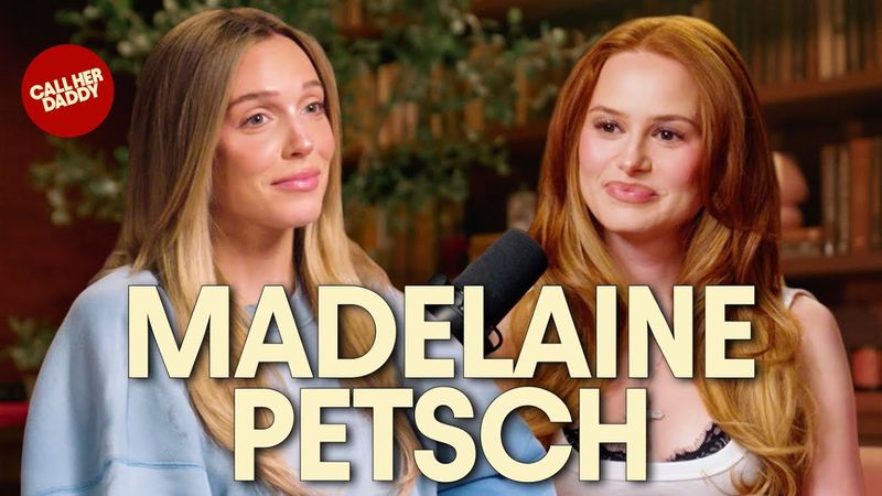 Madelaine Petsch: PSA: You Can’t Fix Him (Full Episode)