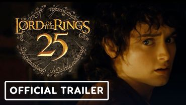 The Lord of The Rings Trilogy - Official 25th Anniversary Teaser Trailer