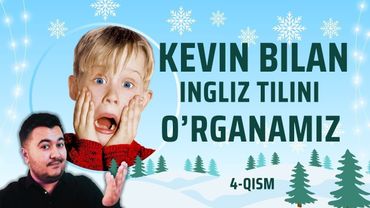 UYDA YOLG'IZ filmi bilan INGLIZ TILIni o'rganamiz! 4-qism