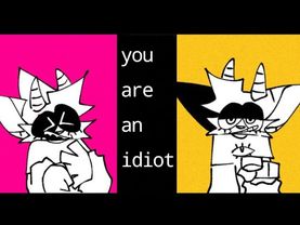 YOU ARE AN IDIOT [animation meme]