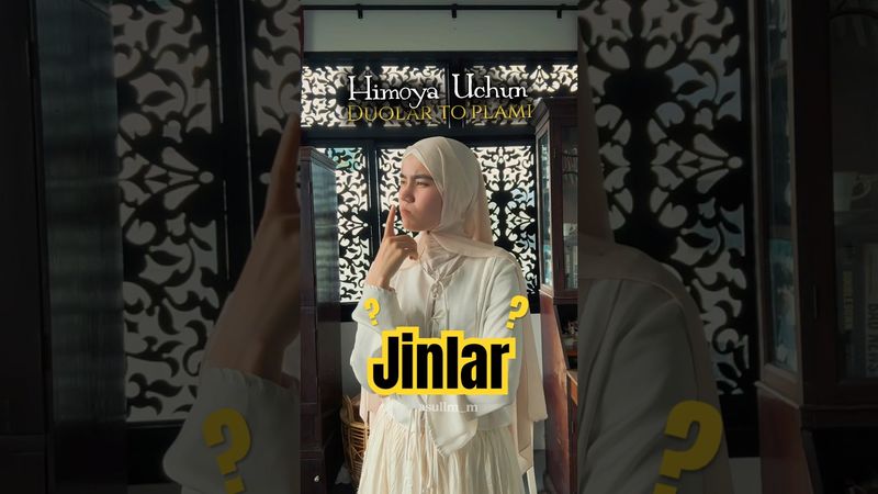 Jinlar Va shaytonlardan Himoya ! Qanday Osson duolar bor ?