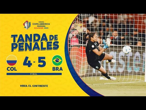 COLOMBIA 4-5 BRASIL | TANDA DE PENALES COMPLETA | CONMEBOL Copa América Femenina 2025™
