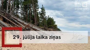 29. jūlija laika ziņas