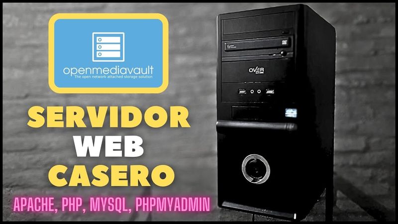 Como subir mi WEB a mi nube casera - Open Media Vault - Apache, PHP, MySql y PhpMyAdmin