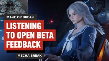 Mecha BREAK Acknowledges Open Beta Feedback - Make or Break Ep. 1