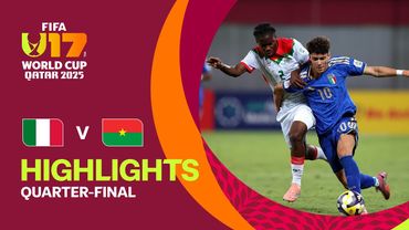 Italy vs Burkina Faso Highlights | FIFA U-17 World Cup Qatar 2025