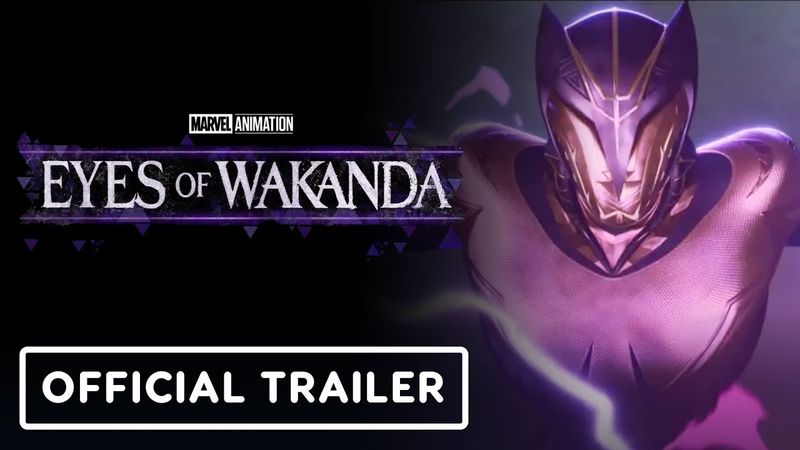 Marvel Animation's Eyes of Wakanda - Official Teaser Trailer 2 (2025) Winnie Harlow, Danai Gurira