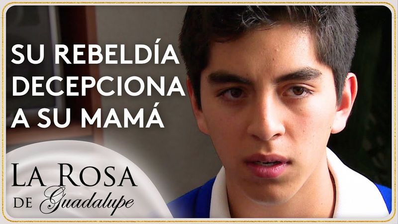 La irresponsabilidad de Alberto entristece a su mamá | La Rosa de Guadalupe