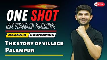 The Story of Village Palampur Class 9 | New One Shot | Digraj Singh Rajput