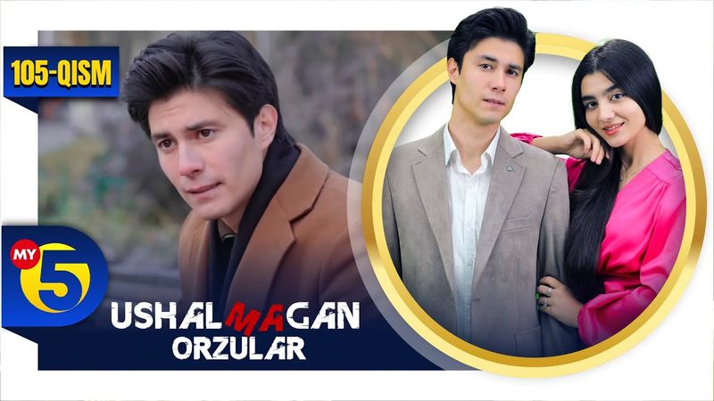 "Ushalmagan orzular" seriali | 105-qism