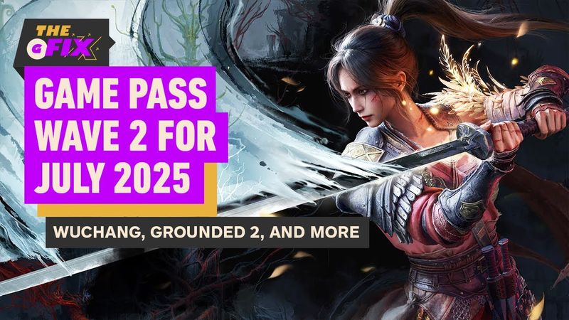 Xbox Game Pass Announces Wave 2 for July 2025 - IGN Daily Fix