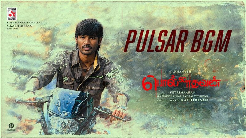 Polladhavan - Pulsar BGM | Dhanush | Vetrimaaran | GV Prakash | S Kathiresan