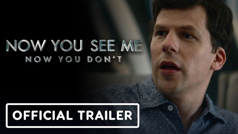 Now You See Me: Now You Don’t - Official Final Trailer (2025) Jesse Eisenberg, Woody Harrelson