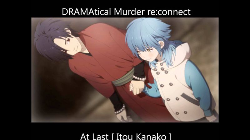 DRAMAtical Murder Re:connect [At Last]