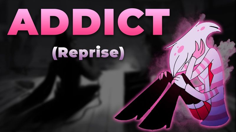 Addict (Reprise) | Hazbin Hotel