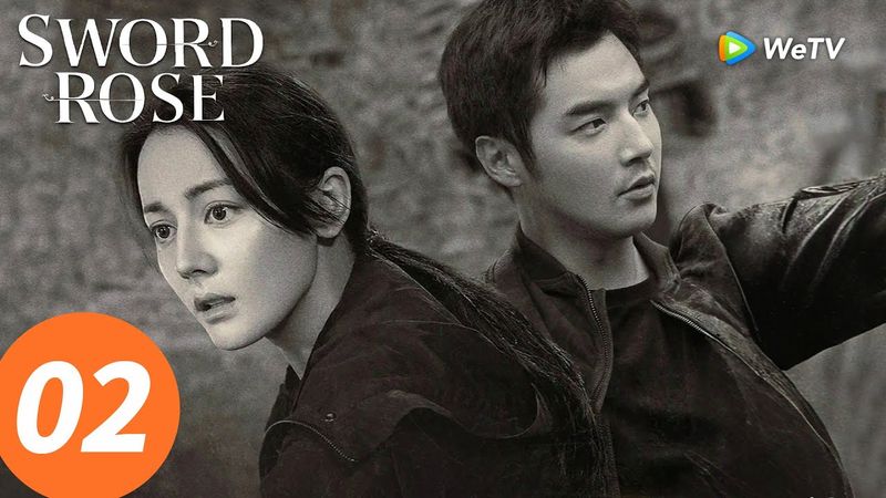 المسلسل الصيني "وردة السيف"｜الحلقة 02｜Sword Rose｜WeTV