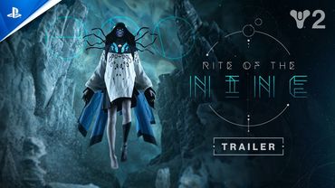 Destiny 2 - Rite of the Nine Trailer | PS5, PS4 & PC Games