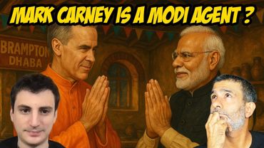 Is Mark Carney A Modi Agent?