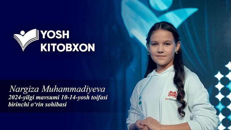 "Yosh kitobxon" | 2024-yilgi mavsumi g‘olibi Nargiza Muhammadiyeva | Samarqand