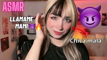 CHICA MALA 😈 Te Hace Decirle “MAMI” | ASMR Roleplay 💕