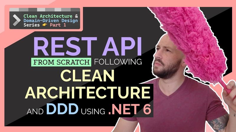 ASP.NET 6 REST API Following CLEAN ARCHITECTURE & DDD Tutorial | Part 1 - Project Setup
