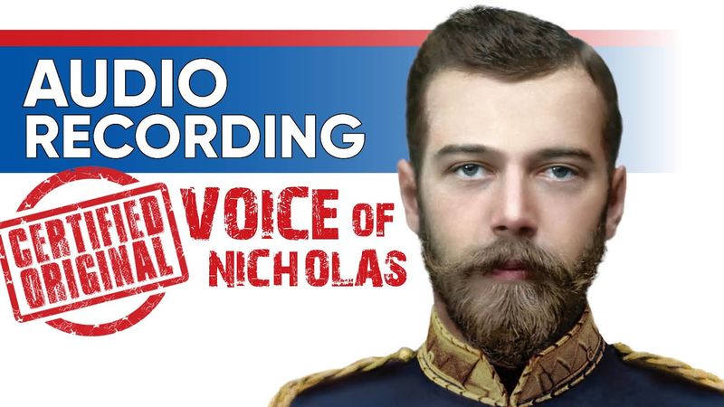 Rekaman Suara Tsar Nicholas II