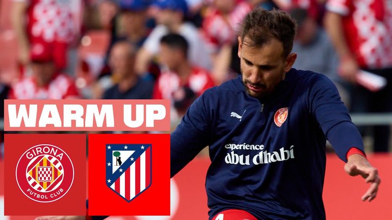 🔴 GIRONA FC vs ATLÉTICO DE MADRID - PREVIA DEL PARTIDO