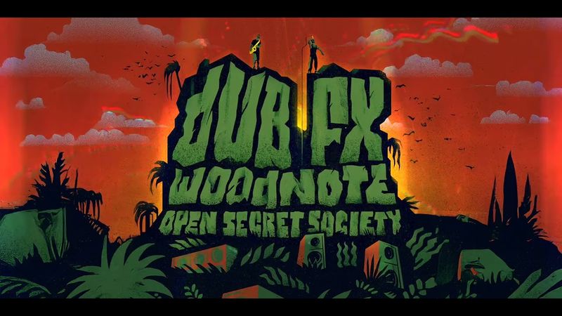DUB FX & WOODNOTE | OPEN SECRET SOCIETY 🤫 | FULL ALBUM EXPERIENCE