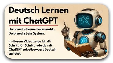 Deutsch Lernen mit ChatGPT! Spreche Deutsch wie ein Muttersprachler (A1-A2)