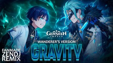 GRAVITY | Hazbin Hotel (A Genshin Impact Wanderer Parody) - ZenDJ