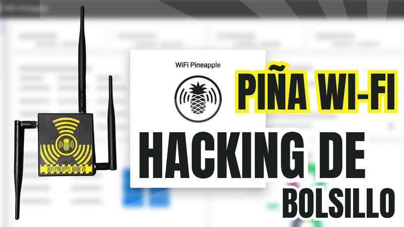 Clase extra - Hacking de Bolsillo Piña Wi-Fi