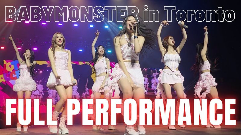 BABYMONSTER in Toronto - 4K FULL PERFORMANCE: HELLO MONSTERS World Tour (20250830) 베이비몬스터 ベビモントロント公演